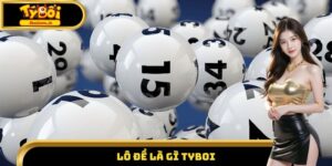 Lô Đề Là Gì Tyboi? Hướng Dẫn Chơi An Toàn và Hiệu Quả