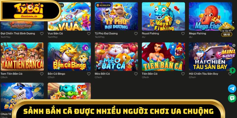 Sảnh bắn cá được nhiều người chơi ưa chuộng