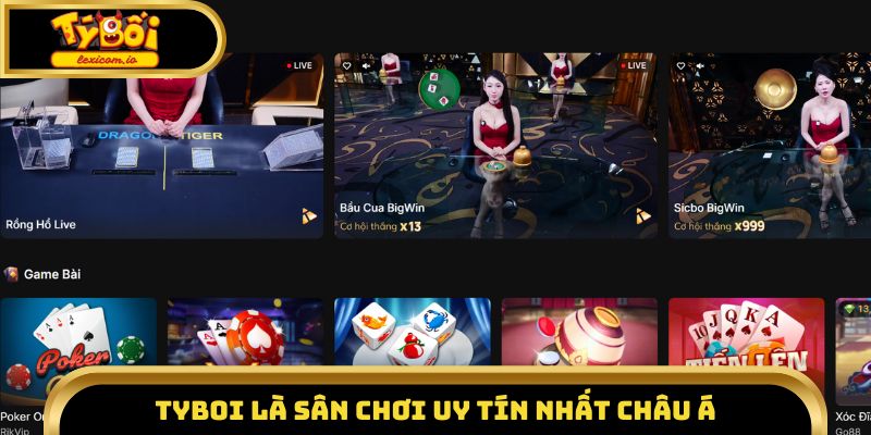 Tyboi được mệnh danh là sân chơi uy tín nhất châu Á