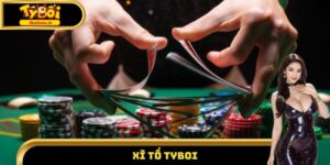 Xì Tố Tyboi – Bí Quyết Chinh Phục Game Bài Đỉnh Cao 